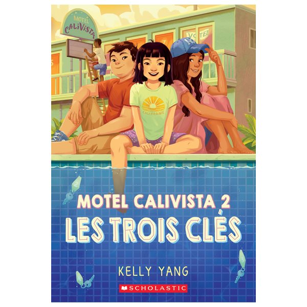 Les trois clés, Tome 2, Motel Calivista