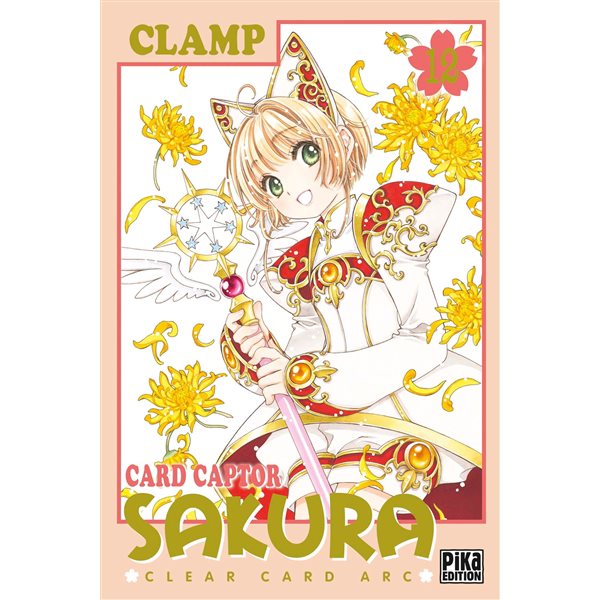 Card Captor Sakura : Clear Card Arc, Vol. 12