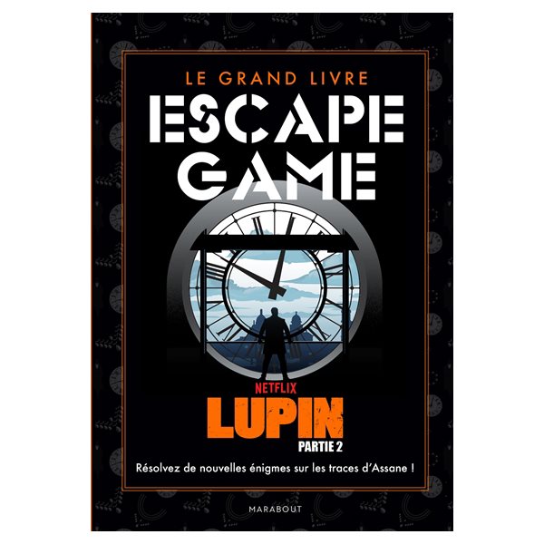 Le grand livre escape game Lupin, Vol. 2