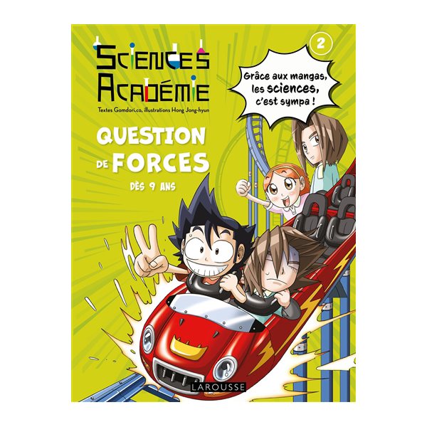 Question de forces, Tome 2, Sciences académie