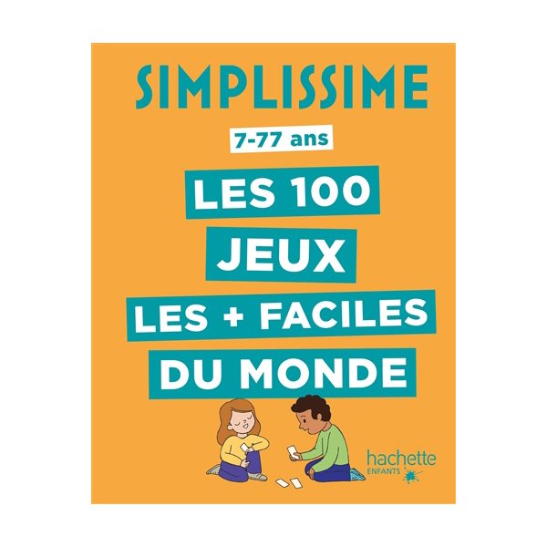 Simplissime : les 100 jeux les + faciles du monde