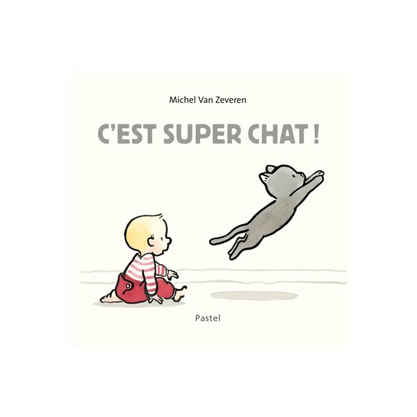 C'est super chat !