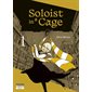 Soloist in a cage, Vol. 1