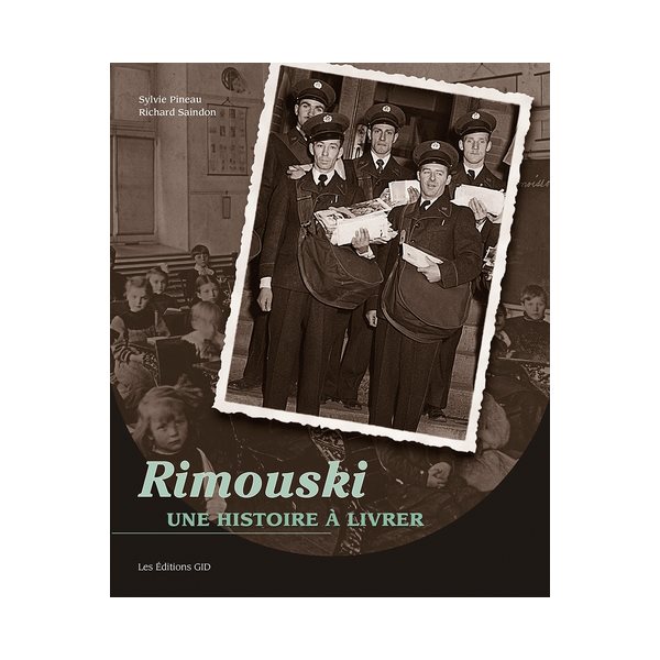 Rimouski : une histoire à livrer