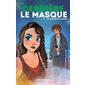 La chute de l'ange, tome 3, Derrière le masqie