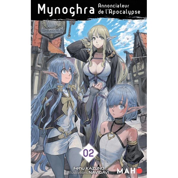 Mynoghra, annonciateur de l'apocalypse, Vol. 2