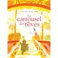 Le carrousel des rêves