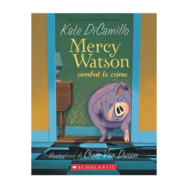 Mercy Watson combat le crime, Tome 4