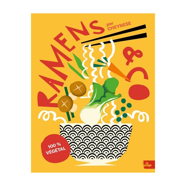 Ramens & co : 100 % végétal