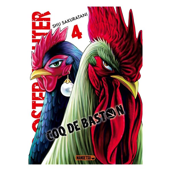 Rooster fighter : coq de baston, Vol. 4