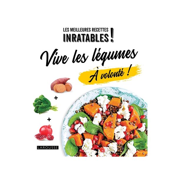 Vive les légumes à volonté !