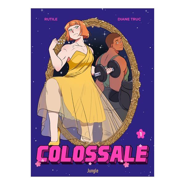 Colossale, Vol. 1