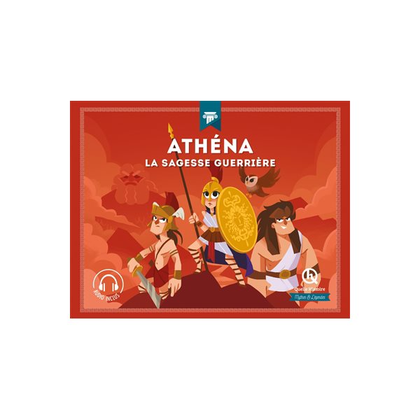 Athéna : la sagesse guerrière