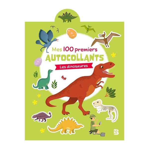 Mes 100 premiers autocollants : Les dinosaures