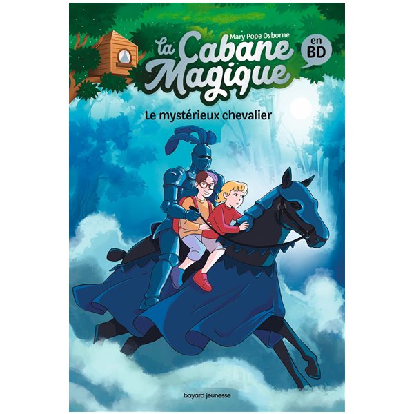 Le mystérieux chevalier, Tome 2, La cabane magique en BD