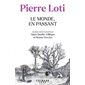 Le monde, en passant : reportages (1872-1917)