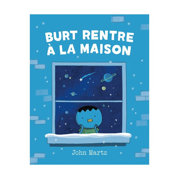 Burt rentre à la maison