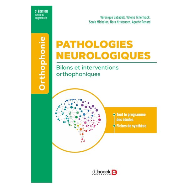 Pathologies neurologiques : bilans et interventions orthophoniques