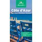 Guide touristique Côte d'Azur : Var, Alpes-Maritimes, Monaco