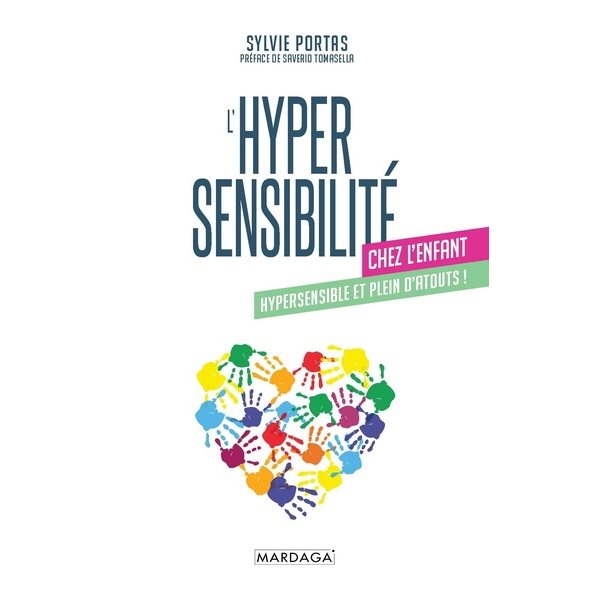 L'hypersensibilité chez l'enfant : hypersensible et plein d'atouts !