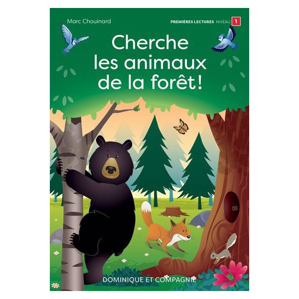 Cherche les animaux de la forêt!