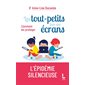 Les tout-petits face aux écrans : comment les protéger