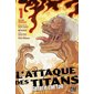 L'attaque des titans : before the fall : édition colossale, Vol. 1
