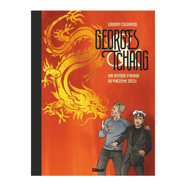 Georges & Tchang : une histoire d'amour au vingtième siècle