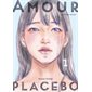 Amour placebo, Vol. 1