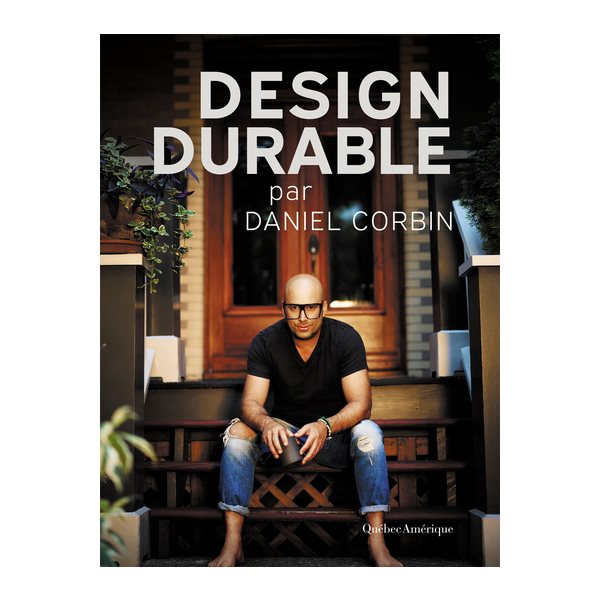 Design durable par Daniel Corbin