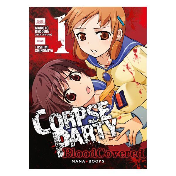 Corpse party : blood covered, Vol. 1