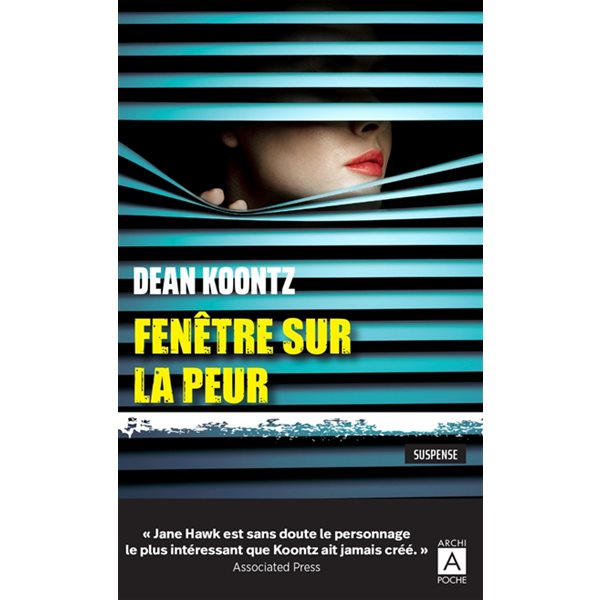 Fenêtre sur la peur : thriller