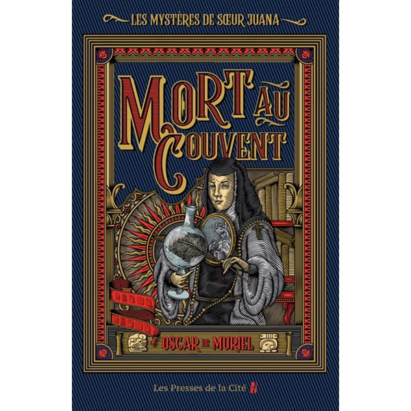 Mort au couvent, Tome 1, Les mystère de soeur Juana