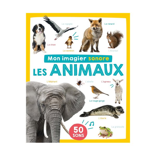 Les animaux : 50 sons