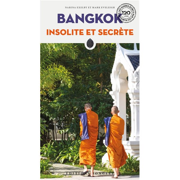 Bangkok insolite et secrète