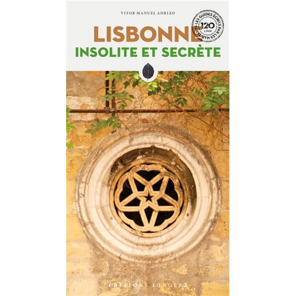 Lisbonne insolite et secrète