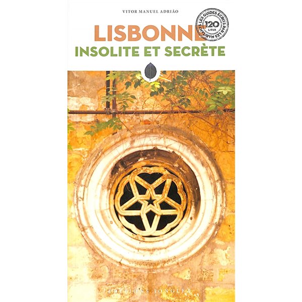 Lisbonne insolite et secrète