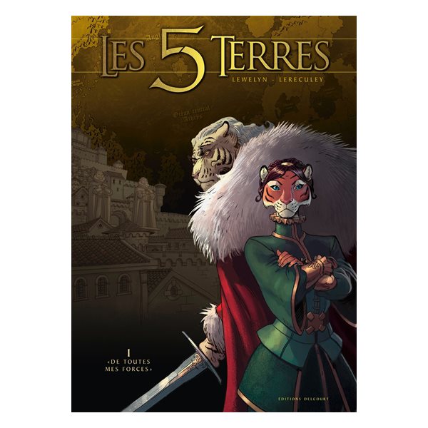 De toutes mes forces, tome 1, Les 5 terres