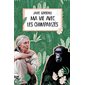 Ma vie avec les chimpanzés