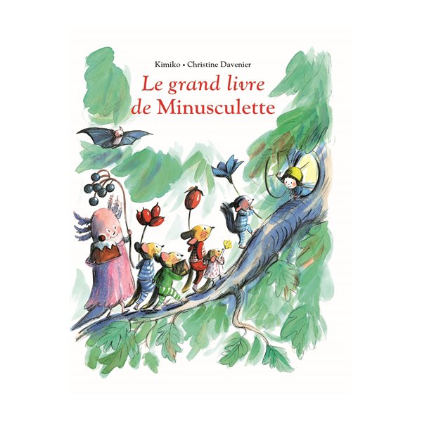 Le grand livre de Minusculette