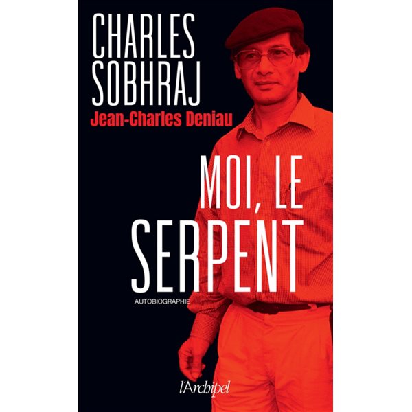 Moi, le Serpent : autobiographie