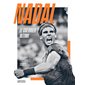 Nadal : le guerrier ultime