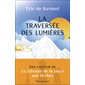 La traversée des lumières