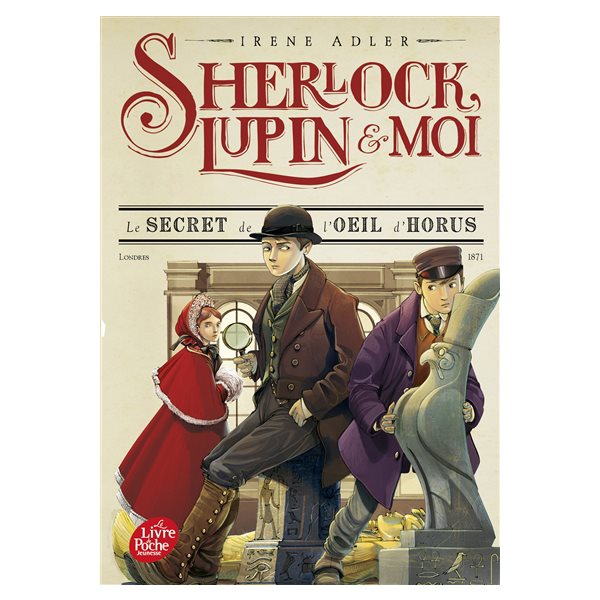 Le secret de l'oeil d'Horus, Tome 8, Sherlock, Lupin & moi