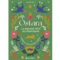 Ostara : la grande fête du printemps : célébrez votre premier sabbat