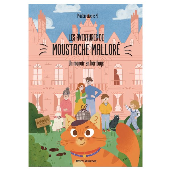 Un manoir en héritage, Tome 2, Les aventures de Moustache Malloré