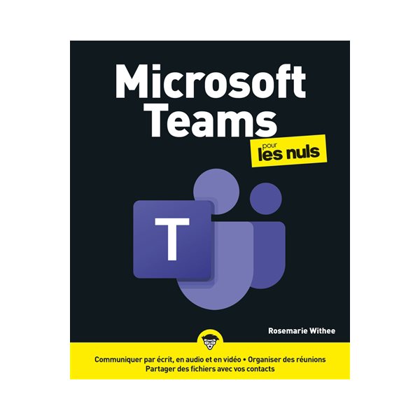 Microsoft Teams pour les nuls