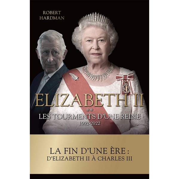 Les tourments d'une reine, 1992-2022, Tome 2, Elizabeth II