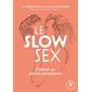 Le slow sex : s'aimer en pleine conscience