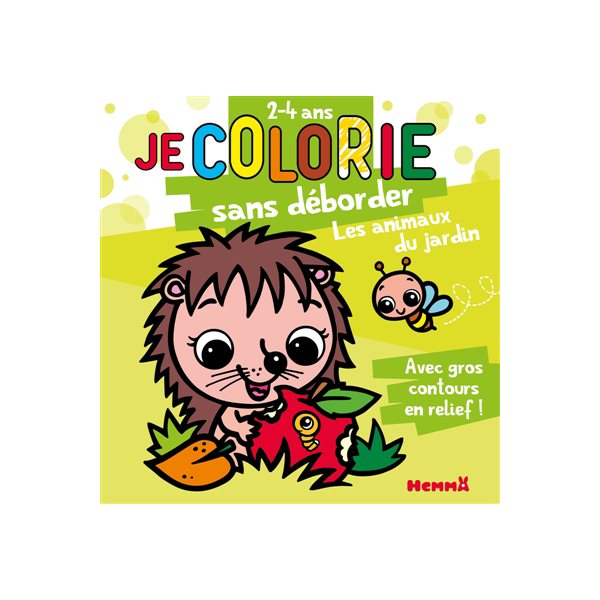 Je colorie sans déborder (2-4 ans) : Les animaux du jardin T64 : Avec gros contours en relief !